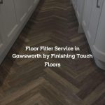 Floor Fitter Service in Gawsworth by Finishing Touch Floors